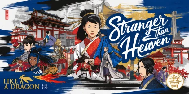 Stranger Than Heaven: Bridging History and Modern Action in the Like a Dragon Universe