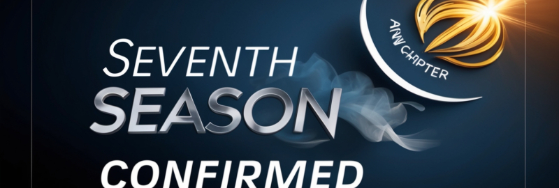 Seventh Season Confirmed: A New Chapter for the Captivating Series